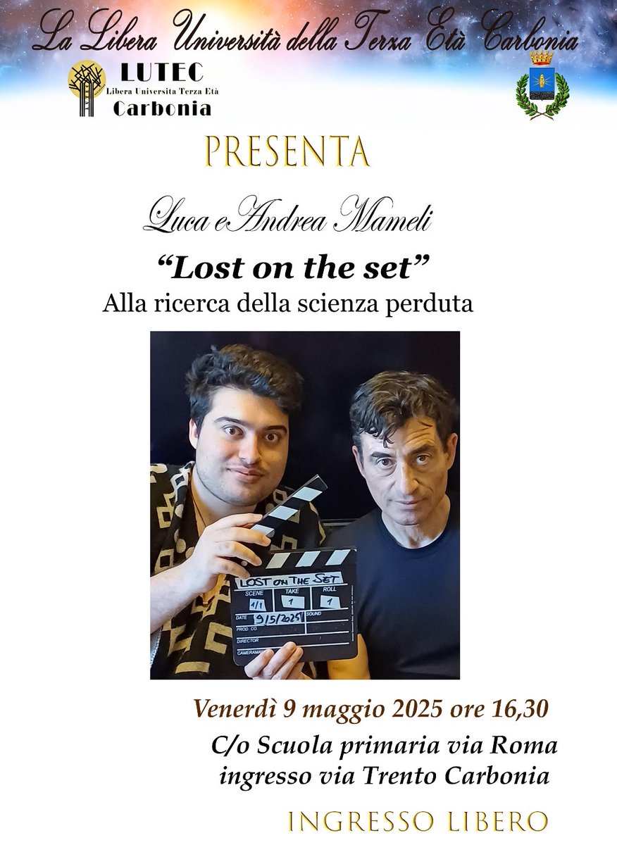 #Carbonia 9 maggio 2025 16:30 conferenza spettacolo "Lost on the set" - La #scienza (persa?) nel #cinema - Luca Mameli e Andrea Mameli, Lutec (Libera università della terza età) ingresso libero