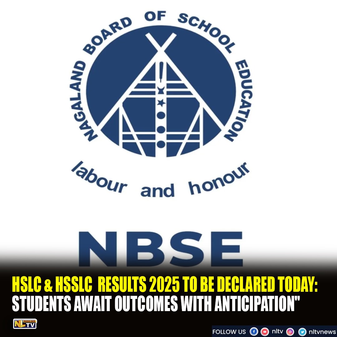 NewsNltv's tweet photo. HSLC &amp; HSSLC  RESULTS 2025 TO BE DECLARED TODAY: STUDENTS AWAIT OUTCOMES WITH ANTICIPATION"

#NBSEResult2025 #HSLCResult #HSSLCResult #NagalandBoard #NBSE #ExamResults #Class10 #Class12 #StudentResults #Nagaland #ResultsDay #Education #NagalandStudents #NBSE2025 #NLTV #NLTVNEWS https://t.co/jq8WKtDiRj