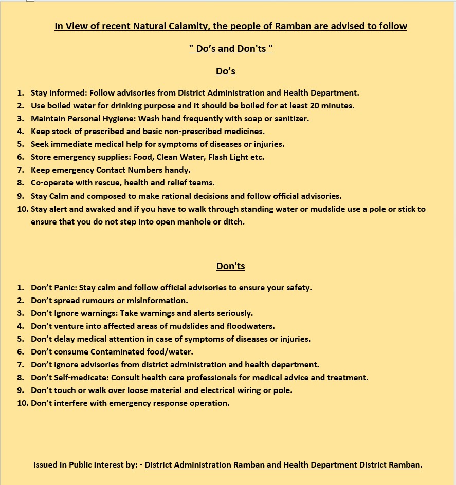 Advisory: In view of natural calamity people of Ramban are advised to follow following 👇Do's and Don'ts <a href="/BaseerUlHaqIAS/">Baseer Ul Haq Choudhary</a> <a href="/Rameshkumarias/">Ramesh Kummar</a> <a href="/diprjk/">Information & PR, J&K</a>