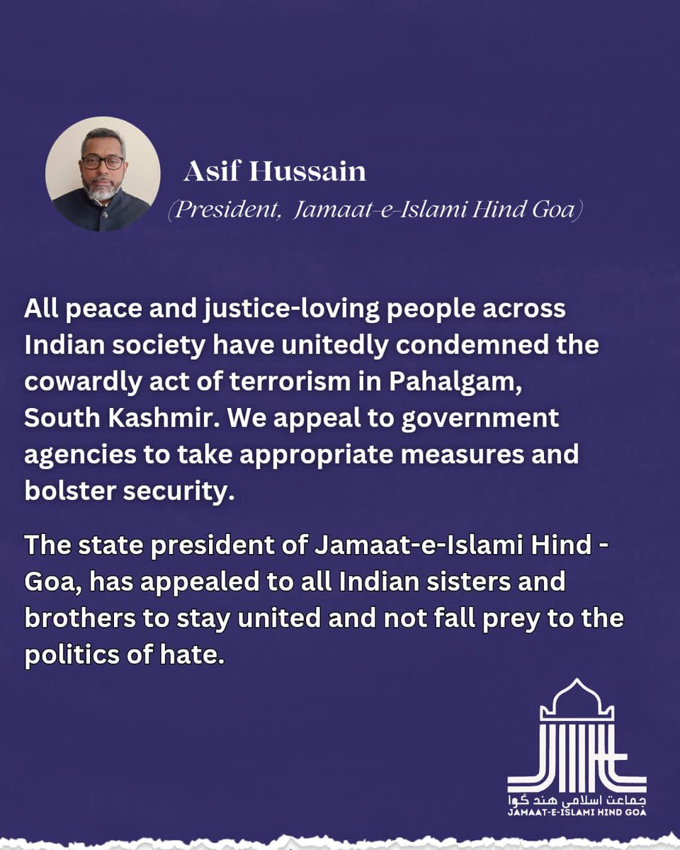 JIHGoaOfficial's tweet photo. Jamat-E-Islami Hind Goa condemned the cowardly act of terrorism in Pahalgam.

#jihgoa #goa #pahalgam #pahalgamattack #condemned https://t.co/1vkOqYHURl