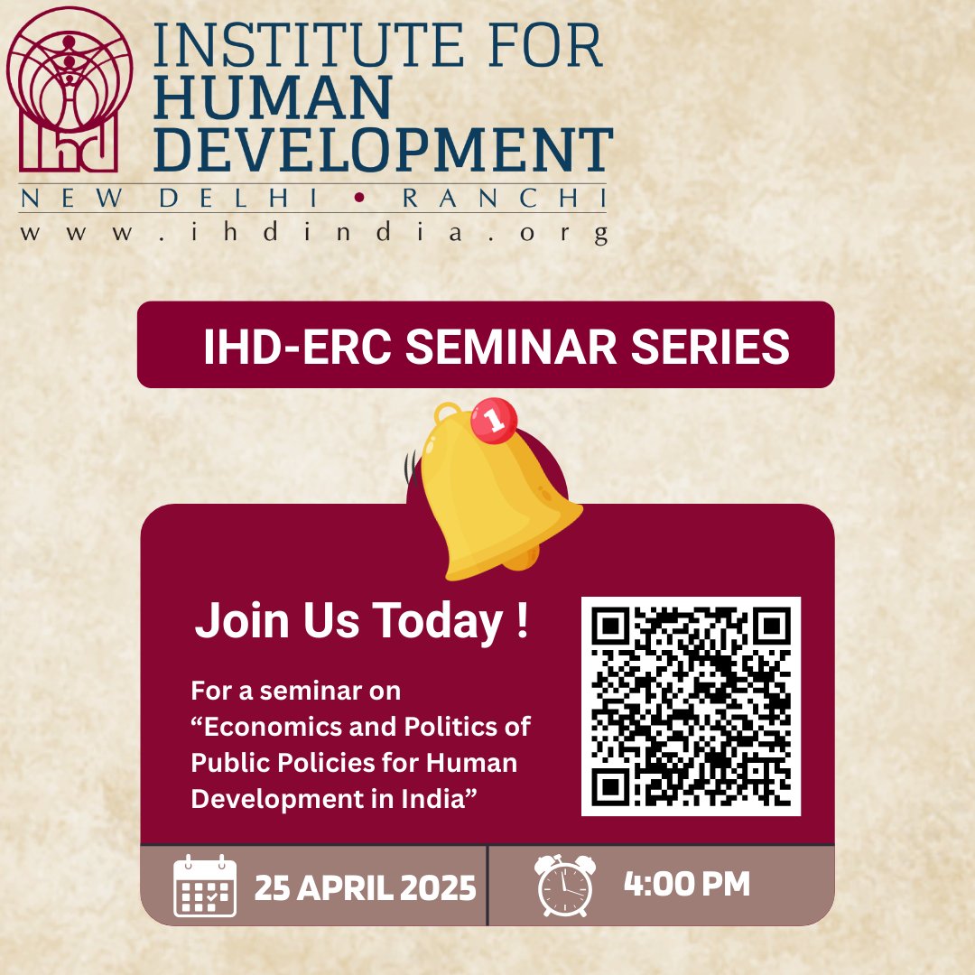 📢REMINDER | Seminar Series – IHD–ERC, Ranchi

Join us  for an engaging seminar by Prof. Achin Chakraborty on "Economics and Politics of Public Policies for Human Development in India"

Register now!
us06web.zoom.us/webinar/regist… 

#PublicPolicy #HumanDevelopment #SocialJustice #IHD