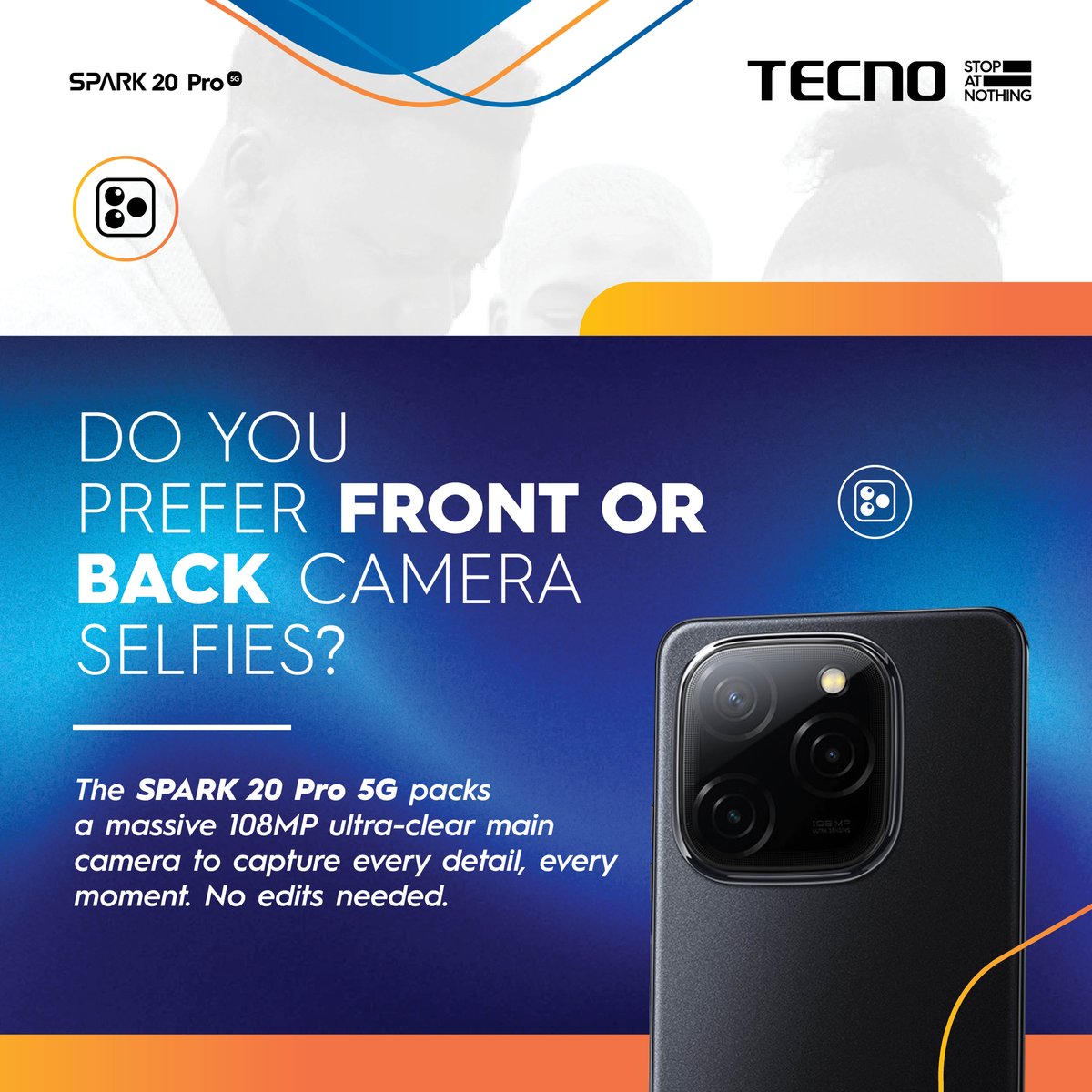 TECNOMobileSA's tweet photo. 📸 How does a 108MP camera + a TECNO prize sound? Like, share, and tag a friend! Do you prefer front or back camera selfies? The SPARK 20 Pro 5G captures every detail with its 108MP ultra-clear main camera. #TECNO #SPARK20PRO5G #TECNOPOP7 #StopAtNothing #TECNOGiveaway https://t.co/Kwoac6ml5Z