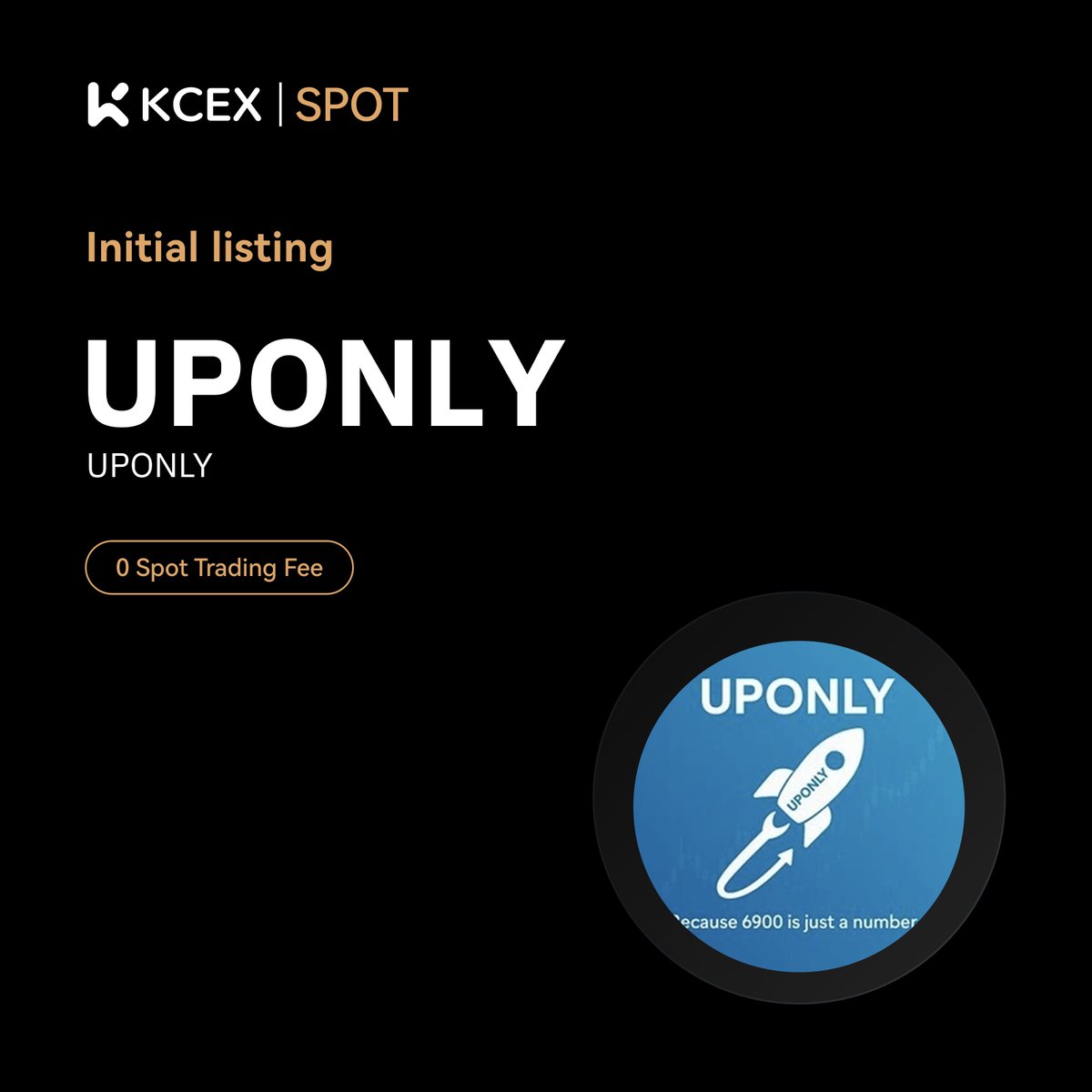 KCEX_Official's tweet photo. #KCEX Initial Listing Announcement🔥

$UPONLY, a meme coin on SOL chain, has been listed on KCEX spot trading market.

Trading Pair: $UPONLY/USDT
💼 Deposits: Opened
⏰ Spot Trading Starts: 2025-04-25 07:30 (UTC) https://t.co/y4fpcPkG3w