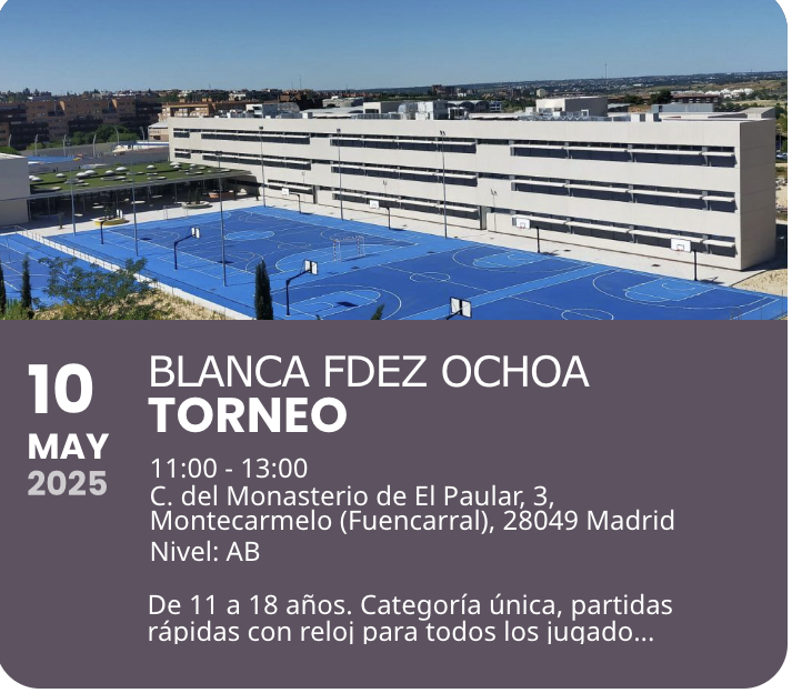Organizado por <a href="/bynajedrez/">Ajedrez blanco y negro</a>, <a href="/ampaiesbfo/">AMPA IES Blanca Fernández Ochoa</a> y <a href="/IES_BFO/">IES Blanca Fernández Ochoa</a>. Inscripciones en: goo.su/o9v5