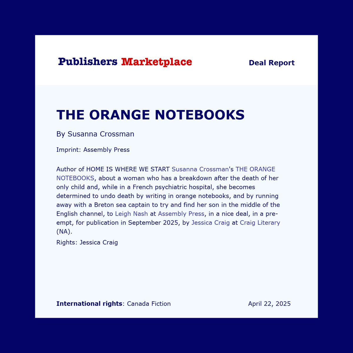 I am over the moon to share the very happy news that my new novel, The Orange Notebooks, will be published by the excellent Assembly Press in September 2025. Can't wait for US and Canadian readers to discover this book.