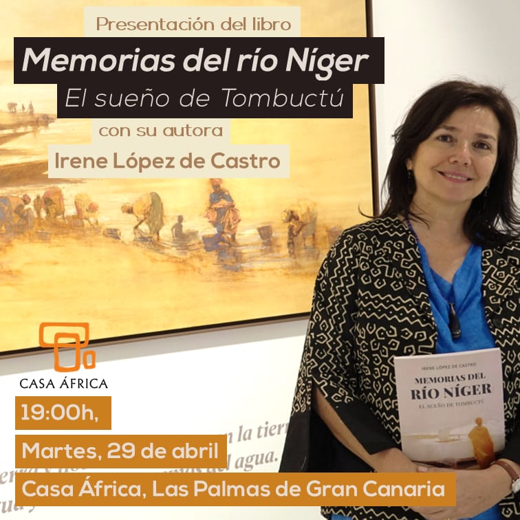 El martes 29 de abril a las 19h os esperamos en <a href="/Casaafrica/">Casa África</a> para presentar mi libro  #memoriasdelrioniger #elsueñodetombuctu  y visitar #tombuctuesnombredemujer que ese día cerrará a las 21:30. Gracias Casa Africa!