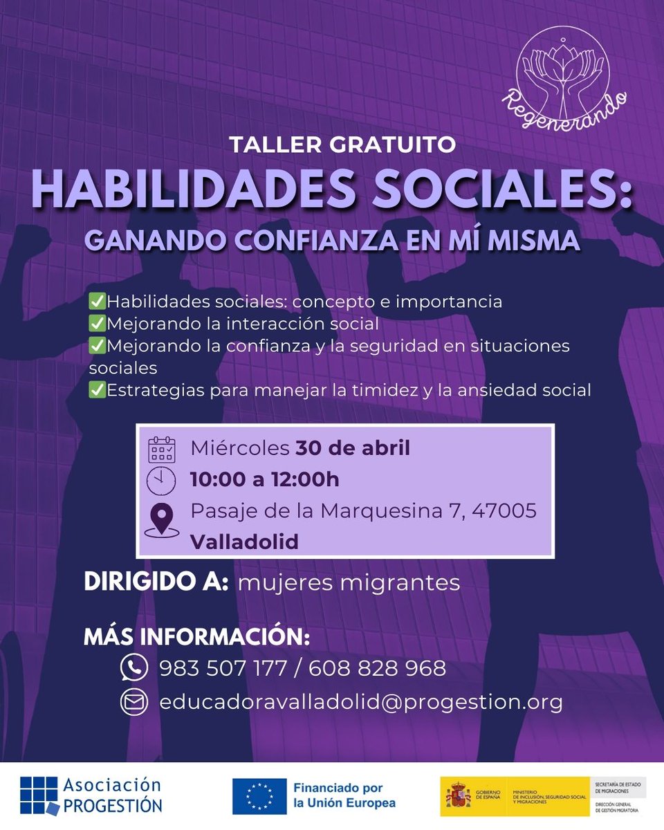 ✊💜Te invitamos a participar de nuestro próximo taller de #Regenerando en #Valladolid: "Habilidades sociales: ganando confianza en mí misma".  

Si eres mujer y migrante, ¡Apúntate y participa! ¡Te esperamos! 📝