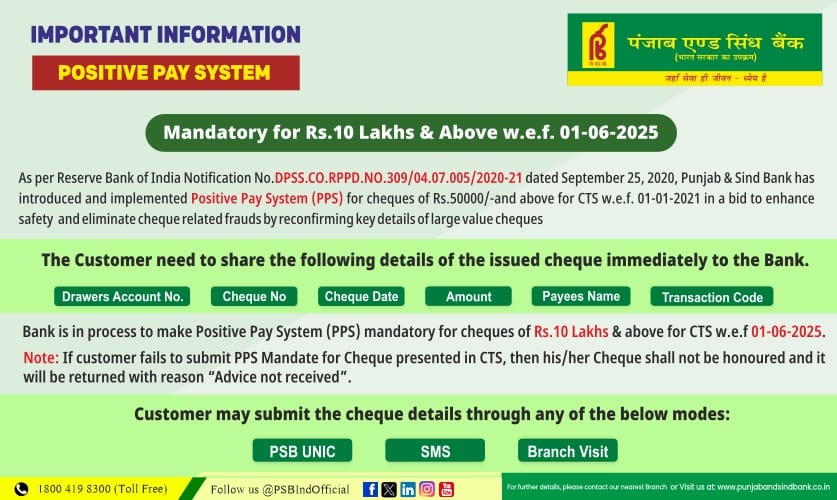 PSBIndOfficial's tweet photo. Positive Pay System (PPS) mandatory for cheques of Rs.10 Lacs & above w.e.f 01-06-2025 for Cheque Truncation System (CTS).
#punjabandsindbank #PositivePay #PPS #CTS #fraudprevention #whereserviceisawayoflife https://t.co/Q5lt86GwVA