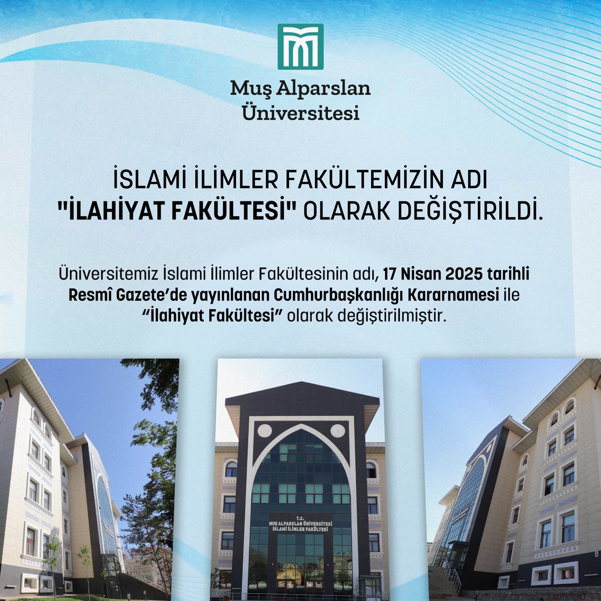 📌 Üniversitemiz İslami İlimler Fakültesinin adı 17 Nisan 2025 tarihli Resmî Gazete’de yayınlanan Cumhurbaşkanlığı Kararnamesi ile “İlahiyat Fakültesi” olarak değiştirilmiştir.

🔗 Haberin Tamamı:⤵️
alparslan.edu.tr/tr/page/news/i…