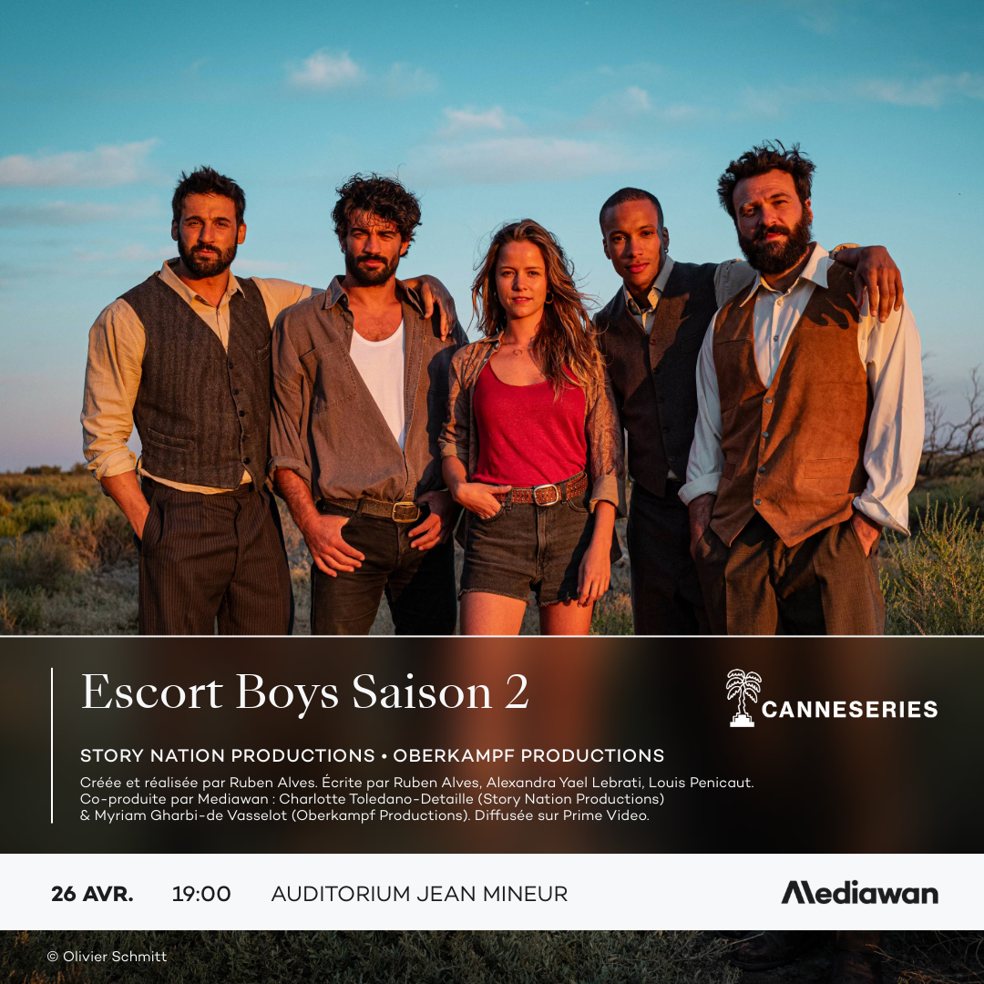 MediawanFr's tweet photo. 🔥 Il va faire chaud à #CANNESERIES avec le cast de la saison 2 d'#ESCORTBOYS !

📽️ Première mondiale des 2 premiers épisodes (#StoryNationProductions &amp; #OberkampfProductions - Mediawan) suivi d'une conversation avec #RubenAlves, @de_gharbi et les comédiens le 26 avril. https://t.co/Pv1hd6O2SE
