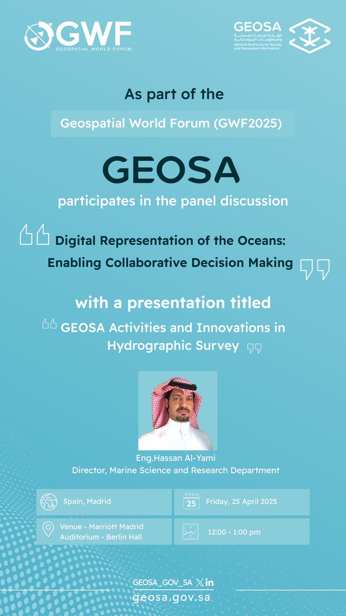 GEOSA_GOV_SA's tweet photo. #الجيومكانية تشارك في الجلسة الحوارية "التمثيل الرقمي للمحيطات: تمكين اتخاذ القرارات التعاونية" ضمن أعمال #المنتدى_الجيومكاني_العالمي #GWF2025.
As part of #GWF2025 #GEOSA participates in the panel discussion:
“Digital Representation of the Oceans: Enabling Collaborative Decision Making”