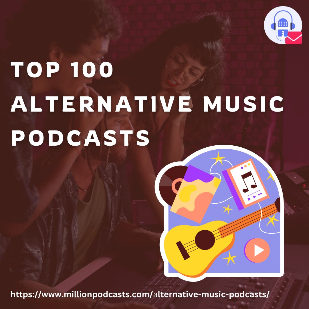 MillionPodcasts's tweet photo. 🎧 Top 100 Alternative Music Podcasts of 2025! 🎧

🔗 Full list here: https://t.co/XLxMY1xU7y

Perfect for indie artists, music publicists, and alt-scene fans looking to break through the noise! 🎸🎶

🎧 Why use this list?
✅ Direct access to top alternative music podcasts 🎙️🎧
✅ Save hours of research—contacts all in one place ⏳⚡
✅ Perfect for PR pros, record labels, & alt musicians 🚀🎤

📢 Big shoutout to these top alternative music voices! 👇
@onlythreeladsp1 @blakechristofer @x1039radio @ongoinghistory @alancross @thewastingtimep @intenttweet @kgltfm @ialreadytoldyo3 @radiocittaperta @alternative80s @ravedrool @dissectpodcast @OasisPodcast @theheavyjamz
@headfullofradio @rhheadsradio @kristinahoffman @simeviduka @ivoox @noname @gugai @stevenmacri @gonefishkin @aaltashoras @jacobgivens @punknews @johngentile @punksinpubs @gothcast_ @allsongs @nprobin @felixjcontreras @anasayre @idislikestephen 

🎙 For music PR pros, indie labels, and alternative artists—this is your go-to podcast list! 📻🔥