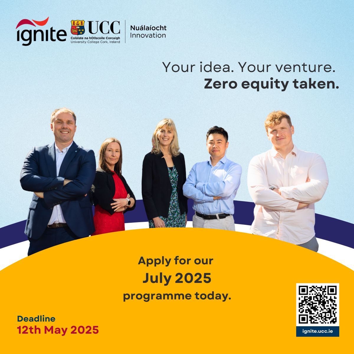 Applications are now open for IGNITE's July 2025 intake! 

✅ Full-time Programme 
✅ No equity taken 
✅ Mentorship + €5K support 

Apply by 12 May 2025: ignite.ucc.ie 

#IGNITEUCC #StartUpLife #UCCInnovation #Entrepreneurship