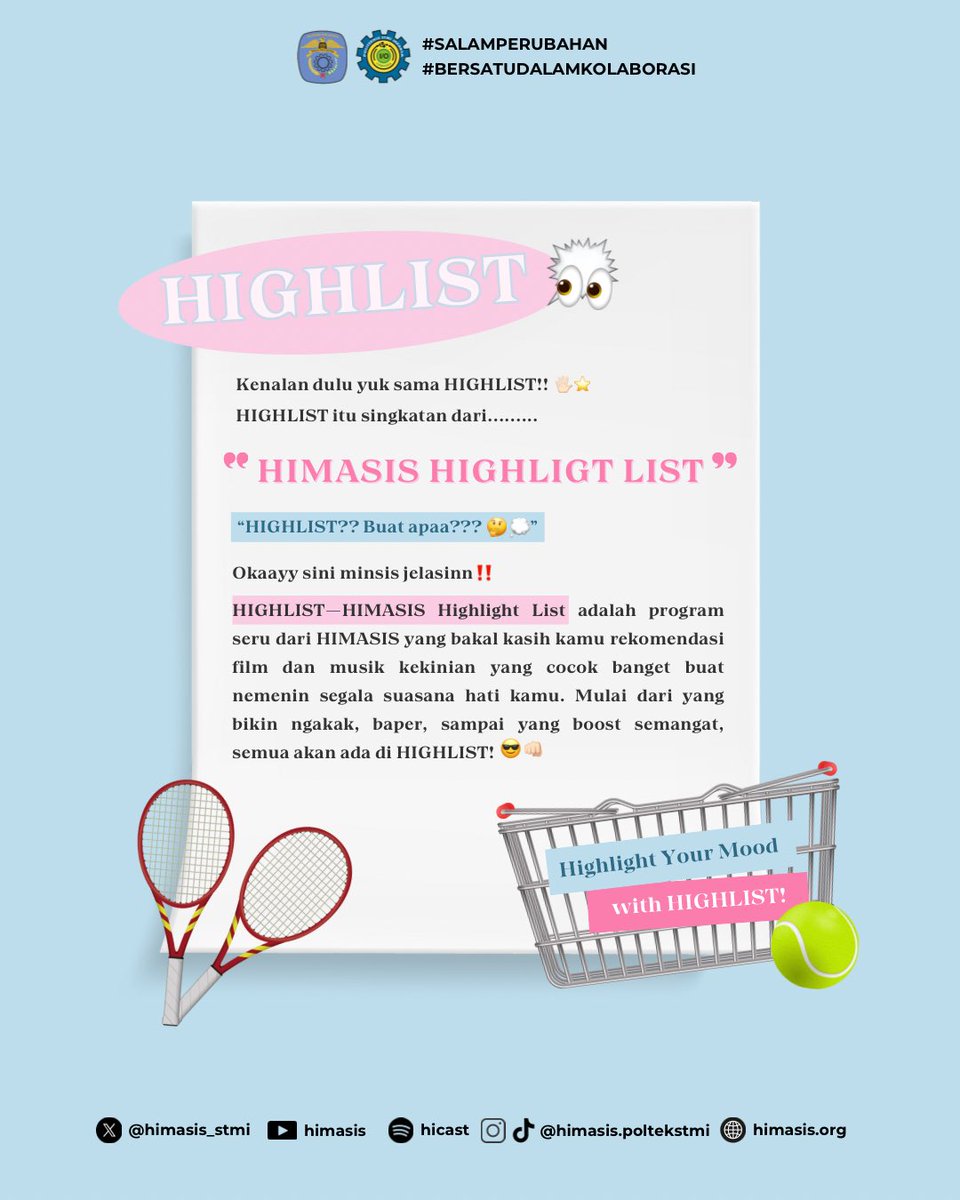himasis_stmi's tweet photo. [ HIGHLIST ]

Program baru HIMASIS yang siap nemenin harimu dengan rekomendasi film &amp; musik kekinian!
Mau ketawa, nangis atau semangat nugas? Semua ada di HIGHLIST!

Stay tuned dan temukan hiburan yang pas buat mood kamu!
#SALAMPERUBAHAN
#BERSATUDALAMKOLABORASI
#HIMASISPOLTEKSTMI https://t.co/Vc08hLCfs1