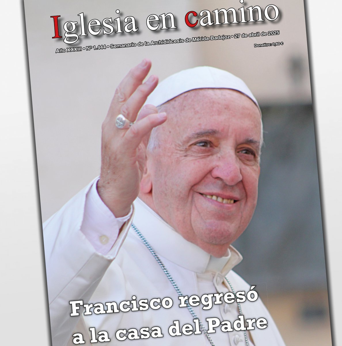 Archi Mérida-Badajoz (@archimridabadaj) on Twitter photo #IglesiaEnCamino ofrece un número #Especial dedicado al #PapaFrancisco
🖊️ Artículos de nuestros arzobispos, D. José Rodríguez y D. Celso Morga
🎙️ ¿Cómo recuerda <a href="/MGuardiolaM/">María Guardiola</a> su visita al Papa?
🌍 El impacto en nuestra archidiócesis y Extremadura
📱cutt.ly/arhXsH0e #IglesiaEnCamino ofrece un número #Especial dedicado al #PapaFrancisco
🖊️ Artículos de nuestros arzobispos, D. José Rodríguez y D. Celso Morga
🎙️ ¿Cómo recuerda <a href="/MGuardiolaM/">María Guardiola</a> su visita al Papa?
🌍 El impacto en nuestra archidiócesis y Extremadura
📱cutt.ly/arhXsH0e