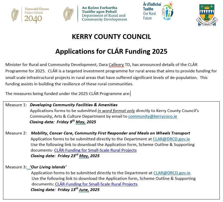 REMINDER: Minister for Rural and Community Development, Dara Calleary TD, has announced details of the CLÁR Programme for 2025. 
The Scheme Outline &amp; Application Measure 1 – Developing Community Facilities &amp; Amenities is on Kerry County Council’s website buff.ly/eTTaqeu