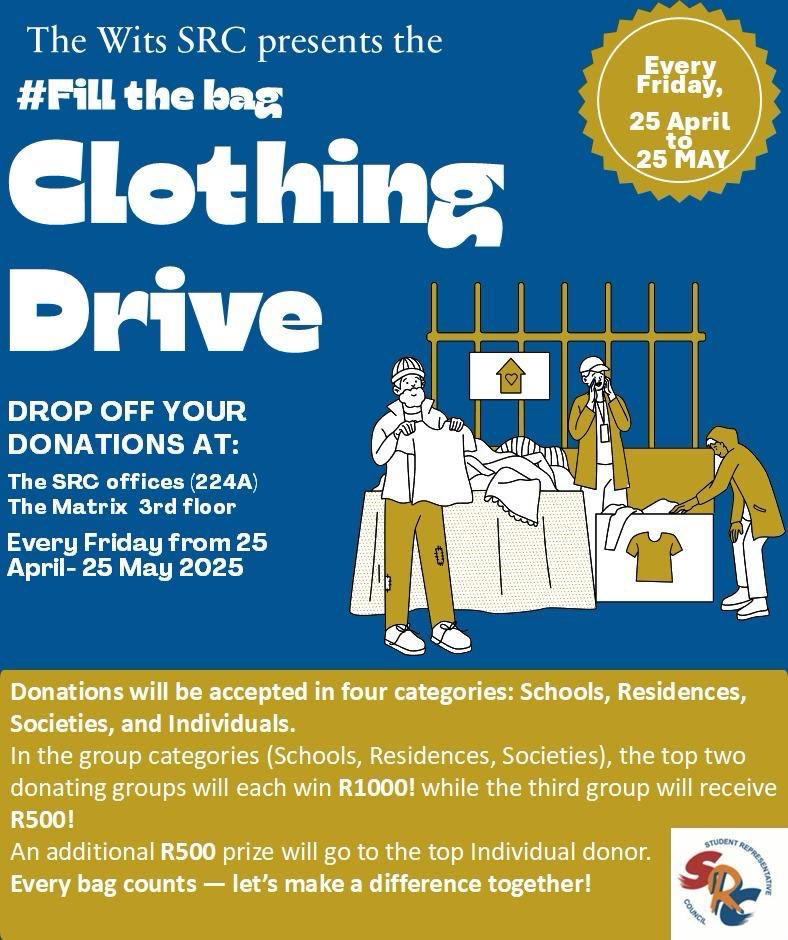 Hey Witsies! 💛

In the spirit of giving, the SRC is launching **#FillTheBag** – a heartwarming clothing drive to support children in need.

We’re calling on all **students and staff ** to get involved! Rally your crew, gather those clothes, and drop them off at **SRC Office 224A