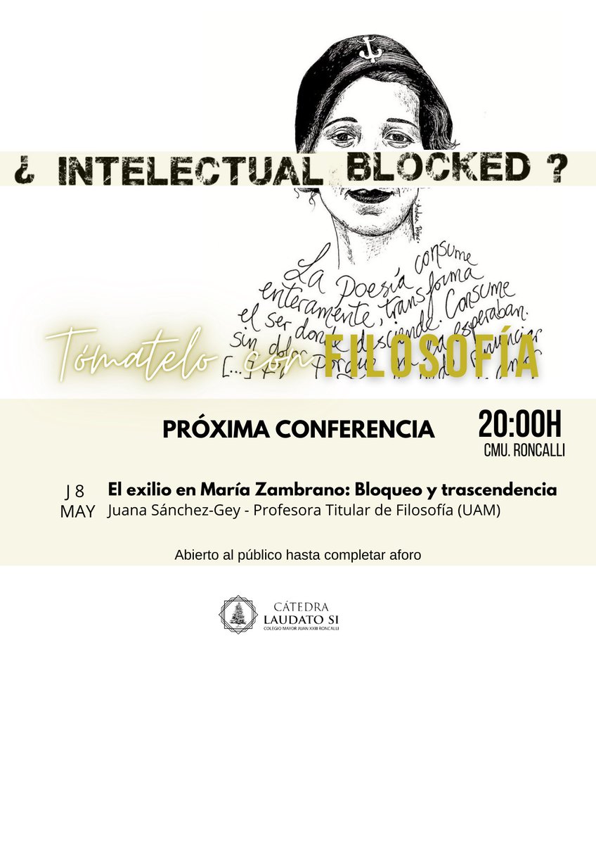 Catedra_LS's tweet photo. Jueves 8 mayo: “El exilio en María Zambrano: Bloqueo y trascendencia.”

ABIERTO HASTA COMPLETAR AFORO

https://t.co/Qg4rwgy9BW https://t.co/KhPPwiO5FU
