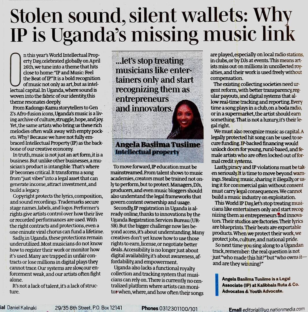 Angela .B. Tusiime ✨.🇺🇬 (@_counsel_ella) on Twitter photo Honored to be featured in today’s <a href="/DailyMonitor/">Daily Monitor</a> for #WorldIPDay!
Theme: “IP and Music: Feel the Beat.”
My article: “Stolen Sound, Silent Wallets.”
Musicians aren’t just entertainers — they’re entrepreneurs & innovators.
Let’s value them right.
<a href="/KalibbalaRutaAd/">Kalibbala Ruta & Co. Advocates</a> <a href="/URSBHQ/">Uganda Registration Services Bureau</a> <a href="/WIPO/">World Intellectual Property Organization (WIPO)</a> Honored to be featured in today’s <a href="/DailyMonitor/">Daily Monitor</a> for #WorldIPDay!
Theme: “IP and Music: Feel the Beat.”
My article: “Stolen Sound, Silent Wallets.”
Musicians aren’t just entertainers — they’re entrepreneurs & innovators.
Let’s value them right.
<a href="/KalibbalaRutaAd/">Kalibbala Ruta & Co. Advocates</a> <a href="/URSBHQ/">Uganda Registration Services Bureau</a> <a href="/WIPO/">World Intellectual Property Organization (WIPO)</a>