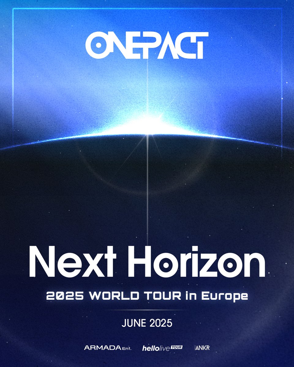 armada_ent's tweet photo. ONE PACT WORLD TOUR in Europe: NEXT HORIZON

JUNE 2025
COMING SOON 

#ONEPACT #원팩트 
#Next_Horizon https://t.co/6NnC6TQ4dX