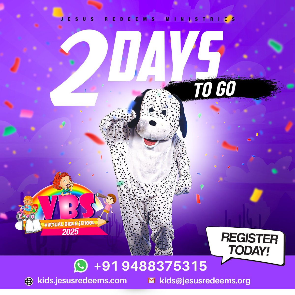 JesusRedeems_'s tweet photo. Just 2 Days to Go! Get Ready to VBS 2025!✨
Register now :
https://t.co/hx4CtnCUu5
WhatsApp: +91 9488375315
Email: kids@jesusredeems.org
.
.
.
#vbs2025 #vbsonline #kidsprogram #jesusredeemsministries https://t.co/ZgLlrGL9yZ