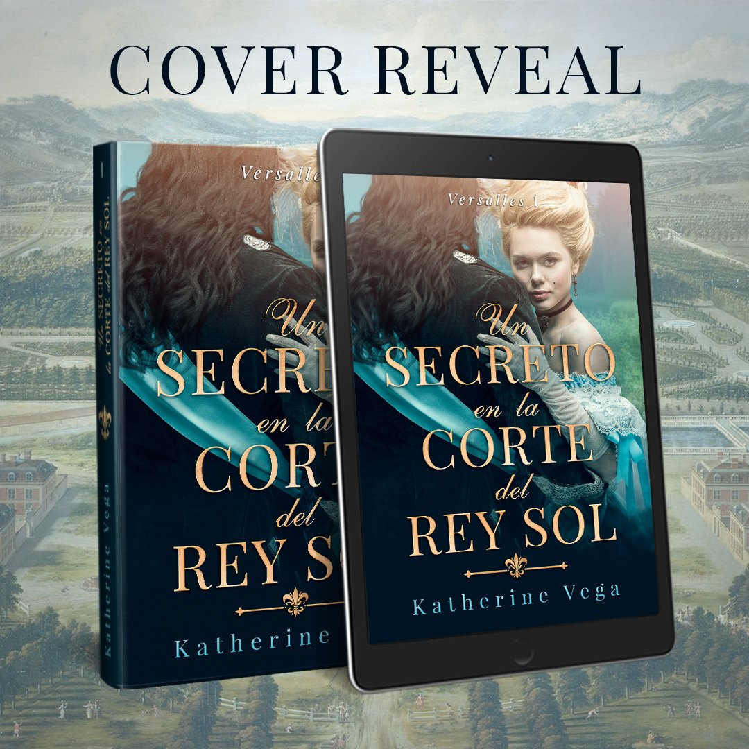⚜️📚 Cover Reveal + Sinopsis de VersallesI  📚⚜️

Qué ganas tenía de enseñaros la portada de ‘Un secreto en la corte del Rey Sol’ y de revelar por fin la sinopsis ✨

👇
