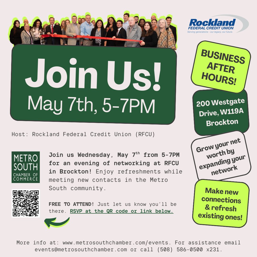 💚 May is Small Biz Month! Celebrate with us May 7, 5–7PM at Rockland FCU’s new Brockton branch (200 Westgate Dr). Network, connect, &amp; enjoy refreshments at this FREE event! RSVP via QR code. Bring biz cards - let’s grow! #BusinessAfterHours #MetroSouthNetworking