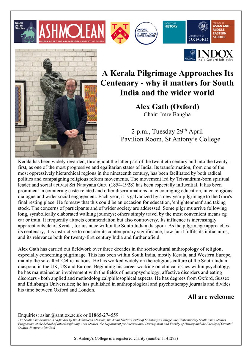Asian Studies Centre (@asianstudies_ox) on Twitter photo The first of the term's MSAS Seminars <a href="/CSASPOxford/">CSASP Oxford Uni</a> <a href="/StAntsCollege/">St Antony's College, University of Oxford</a> Alex Gath - A Kerala Pilgrimage Approaches Its Centenary - why it matters for South India and the wider world
Tue 29 April, 2pm, St Antony's College The first of the term's MSAS Seminars <a href="/CSASPOxford/">CSASP Oxford Uni</a> <a href="/StAntsCollege/">St Antony's College, University of Oxford</a> Alex Gath - A Kerala Pilgrimage Approaches Its Centenary - why it matters for South India and the wider world
Tue 29 April, 2pm, St Antony's College