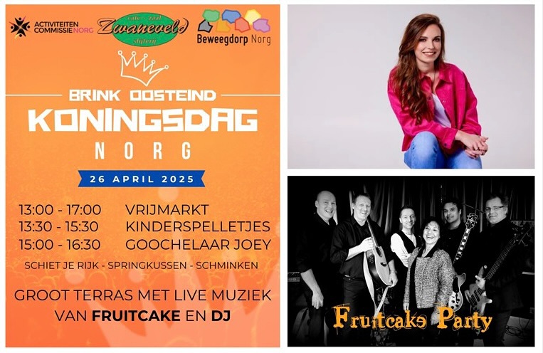 𝐊𝐨𝐧𝐢𝐧𝐠𝐬𝐝𝐚𝐠 𝐯𝐢𝐞𝐫 𝐣𝐞 𝐢𝐧 𝐍𝐨𝐫𝐠!  Vrijmarkt - Kinderspelen - Goochelaar - Springkussen - FruitCake Party- DJ - Melissa Smilda - Groot Terras!