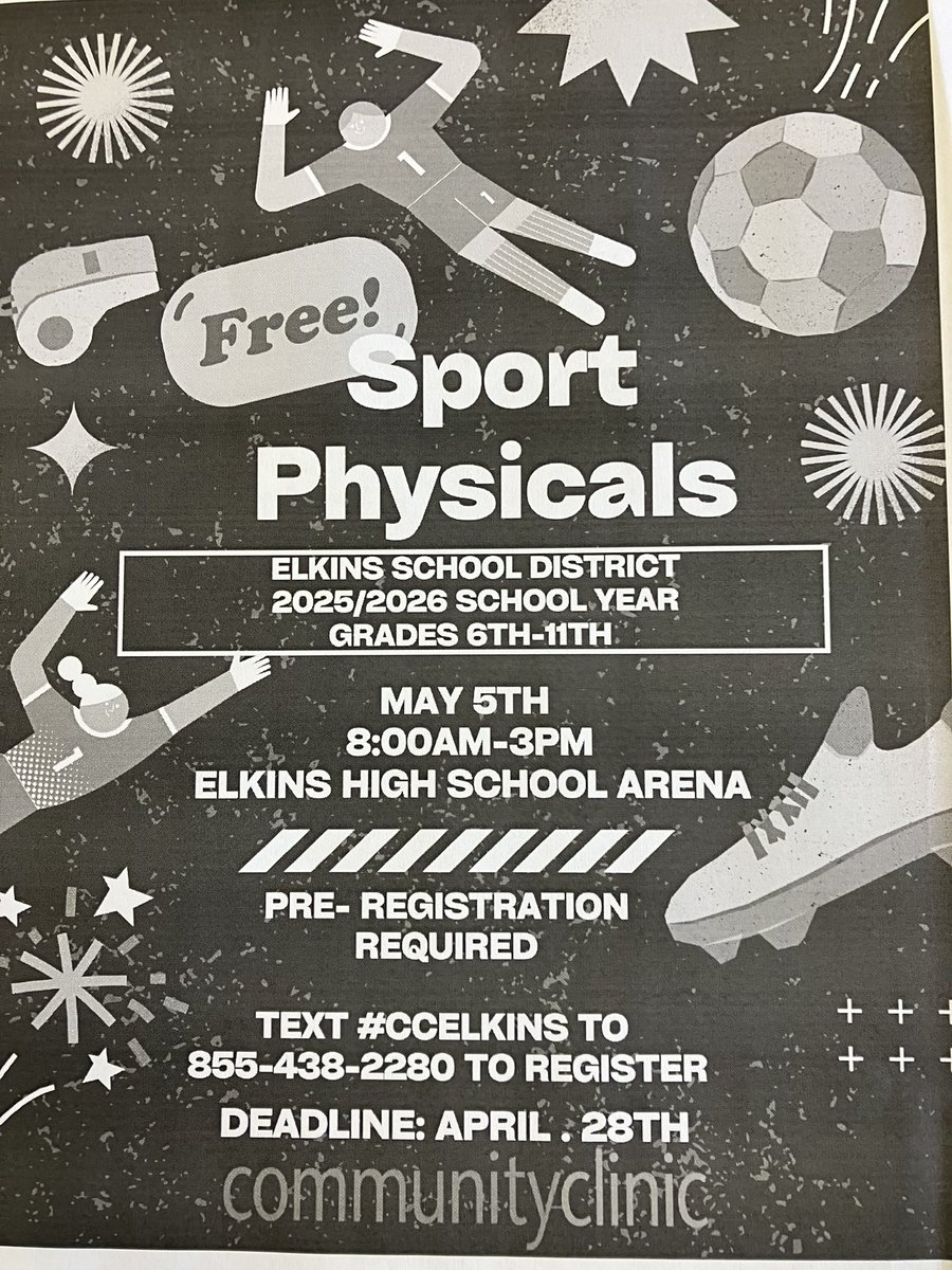 Just a reminder- Elkins School District is having Free Sport Physicals for Elkins Students 6th-11th grade on May 5th 8AM-3PM in the Arena.

Pre-Registration is required 
Text #CCELKINS to 
855-438-2280 to register 
The deadline to register is April 28th