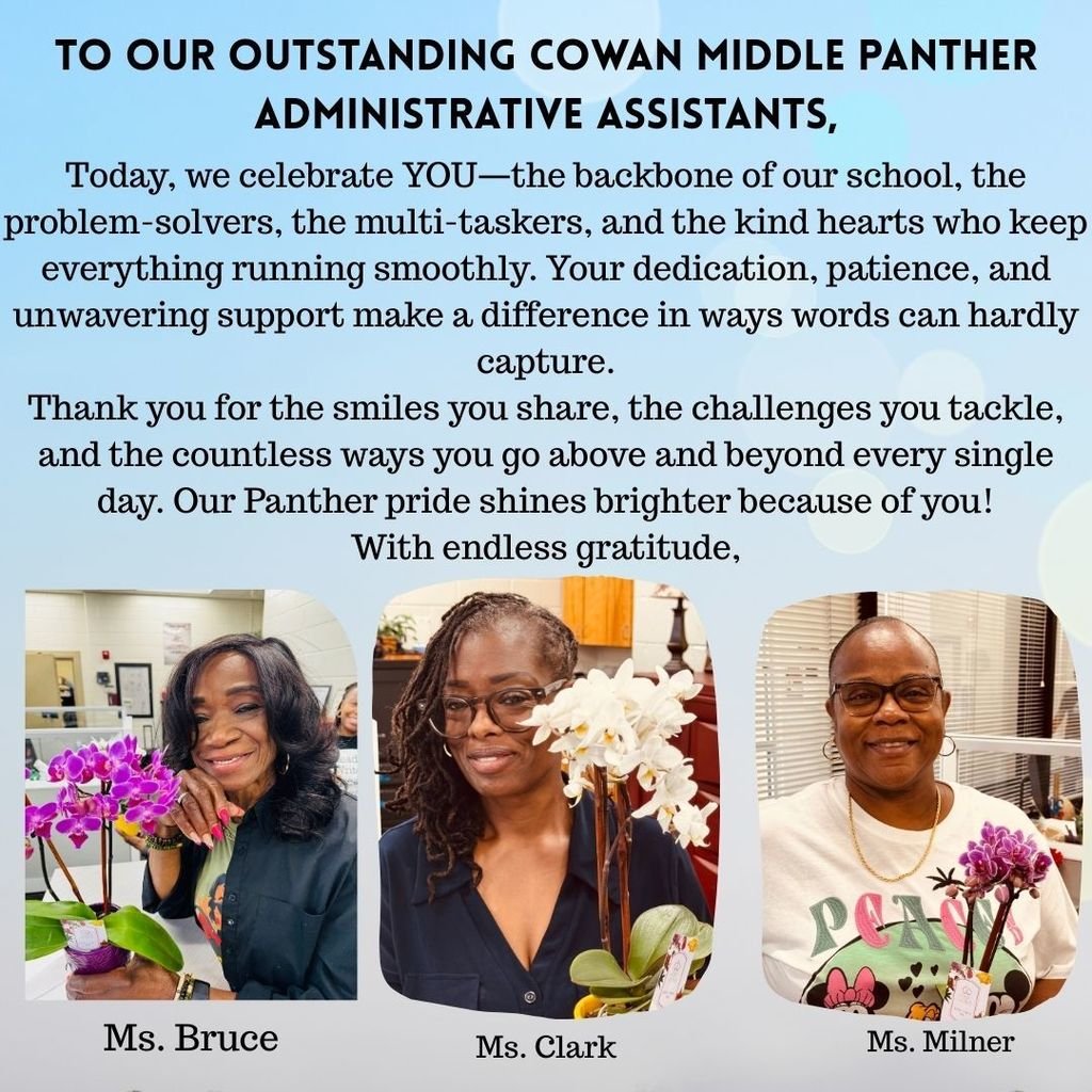 We appreciate our Panther Administrative Assistants!!