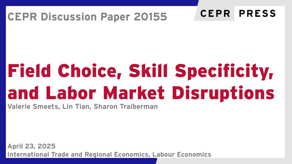 CEPR (@cepr_org) on Twitter photo New CEPR Discussion Paper - DP20155
Field Choice, Skill Specificity, and Labor Market Disruptions
Valerie Smeets <a href="/AarhusUni/">Aarhus Universitet</a>, <a href="/LinTianEcon/">Lin Tian</a> <a href="/INSEAD/">INSEAD</a>, Sharon Traiberman <a href="/nyuniversity/">New York University</a>
ow.ly/WUlP50VGa1n
#CEPR_ITRE #CEPR_LE #EconTwitter New CEPR Discussion Paper - DP20155
Field Choice, Skill Specificity, and Labor Market Disruptions
Valerie Smeets <a href="/AarhusUni/">Aarhus Universitet</a>, <a href="/LinTianEcon/">Lin Tian</a> <a href="/INSEAD/">INSEAD</a>, Sharon Traiberman <a href="/nyuniversity/">New York University</a>
ow.ly/WUlP50VGa1n
#CEPR_ITRE #CEPR_LE #EconTwitter