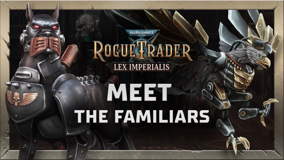 You've been waiting for it. You've been asking for it. And finally, we are ready to deliver!

The Lex Imperialis expansion for Warhammer 40,000: Rogue Trader is just around the corner, and today, we begin our reveals with its biggest and most exciting feature — the Familiars!