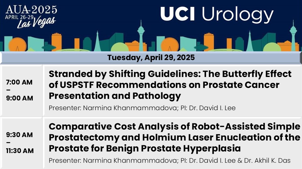 #AUA25 Tuesday, April 29
<a href="/UCI_Urology/">UCI Urology</a> Features: <a href="/nkhanmam/">Narmina Khanmammadova</a> 
<a href="/davidleegumd/">David I Lee, MD</a> Dr. Akhil K. Das