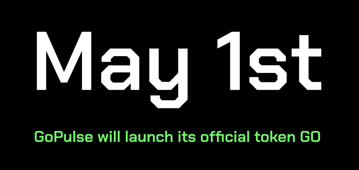BIG ANNOUNCEMENT 🎉

👉 GoPulse.com/go 👈

On May 1st we will launch our official token $GO enabling anyone to benefit from GoPulse's economic value in the #PulseChain ecosystem. Any future work from our team will be aligned with maximizing the underlying value of GO.

A