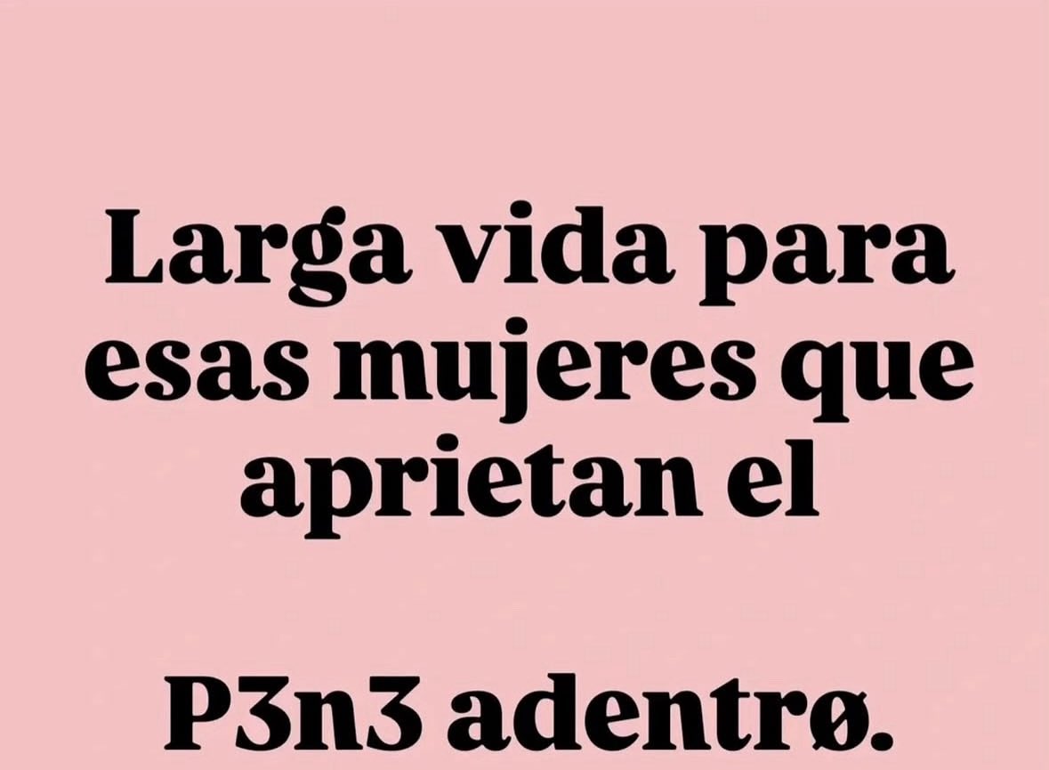 A poco no lo hacen todas?