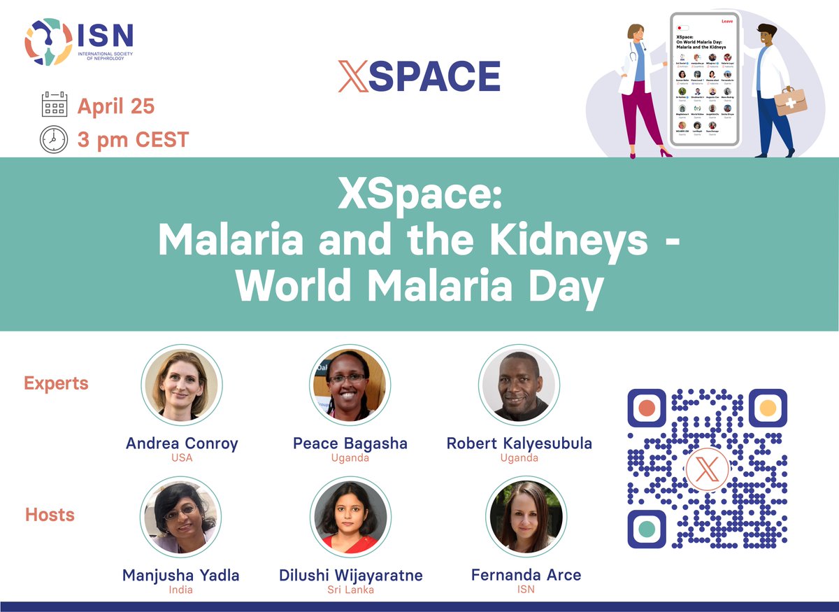 Int Society of Nephrology (@isnkidneycare) on Twitter photo 𝗧𝗢𝗗𝗔𝗬: ISN Space: "Malaria and the Kidneys: #WorldMalariaDay"
🗣️ <a href="/AndreaLConroy/">Dr. Andrea Conroy, PhD (she/her)</a>, <a href="/PeaceBagasha/">Peace Bagasha</a>, <a href="/rkalyes1/">Robert Kalyesubula,MD, FISN(USA), PhD-FRCP(London)</a>
👤 <a href="/myadla/">manjusha yadla</a>, <a href="/Dilushiwijay/">Dilushi Wijayaratne</a>, <a href="/FerArceAmare/">Fernanda Arce-Amaré</a>
🗓️ April 25
🕒 3 pm CEST
🔗 Set your alarm here: x.com/i/spaces/1nAJE… 𝗧𝗢𝗗𝗔𝗬: ISN Space: "Malaria and the Kidneys: #WorldMalariaDay"
🗣️ <a href="/AndreaLConroy/">Dr. Andrea Conroy, PhD (she/her)</a>, <a href="/PeaceBagasha/">Peace Bagasha</a>, <a href="/rkalyes1/">Robert Kalyesubula,MD, FISN(USA), PhD-FRCP(London)</a>
👤 <a href="/myadla/">manjusha yadla</a>, <a href="/Dilushiwijay/">Dilushi Wijayaratne</a>, <a href="/FerArceAmare/">Fernanda Arce-Amaré</a>
🗓️ April 25
🕒 3 pm CEST
🔗 Set your alarm here: x.com/i/spaces/1nAJE…