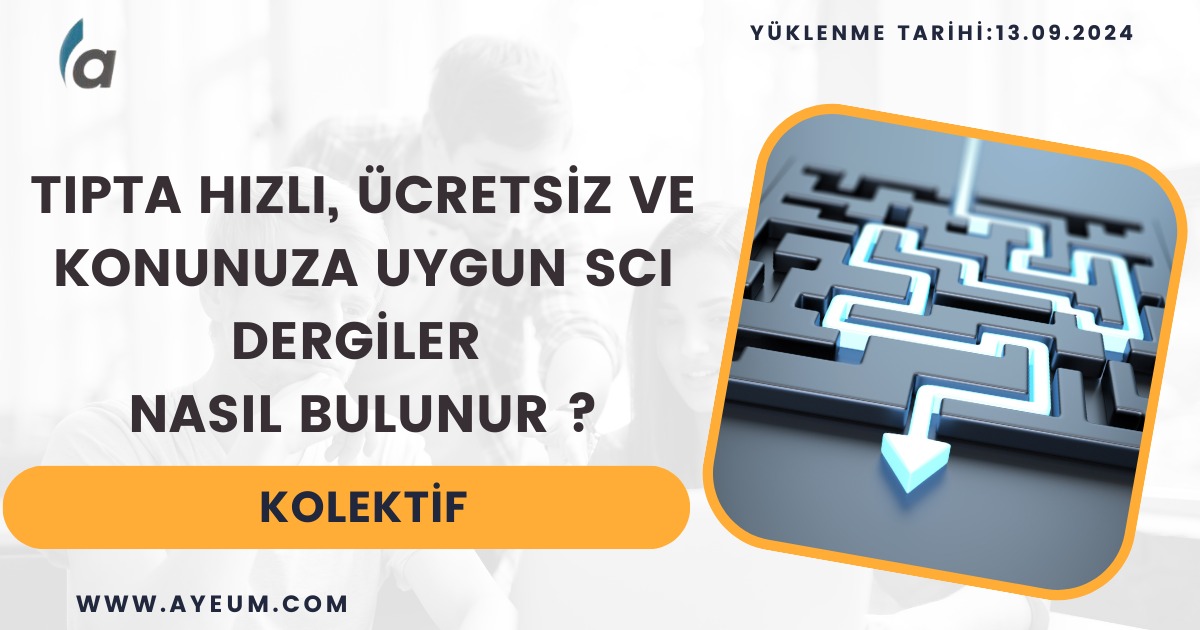 "Tıpta hızlı, ücretsiz ve konunuza uygun SCI dergileri nasıl bulunur ?"

Daha fazlası için: ayeum.com

 Hemen keşfetmek için tıklayın ve yayın sürecinizi kolaylaştırın!

#SCI #TıpAraştırmaları #AkademikYayın #ÜcretsizDergiler #Ayeum