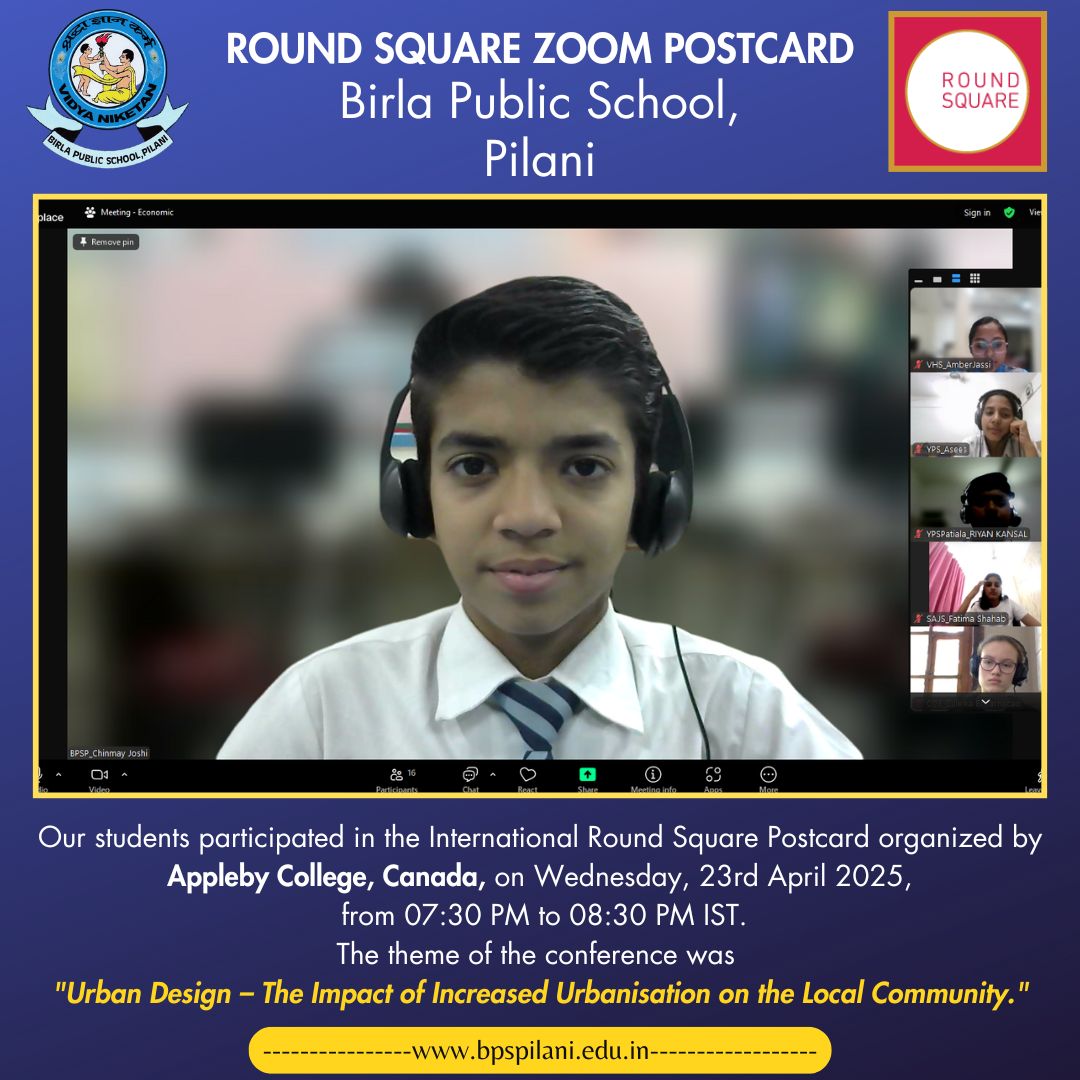 vnbpspilani's tweet image. Global Voices, Local Impact 🌍
We are proud to share that six students from Gurunanak House of Birla Public School, Pilani, participated in a 60-minute RS Zoom Postcard session organized by Appleby College, Canada.
#GlobalCitizens #UrbanDesign #StudentVoices #BPSPilani
