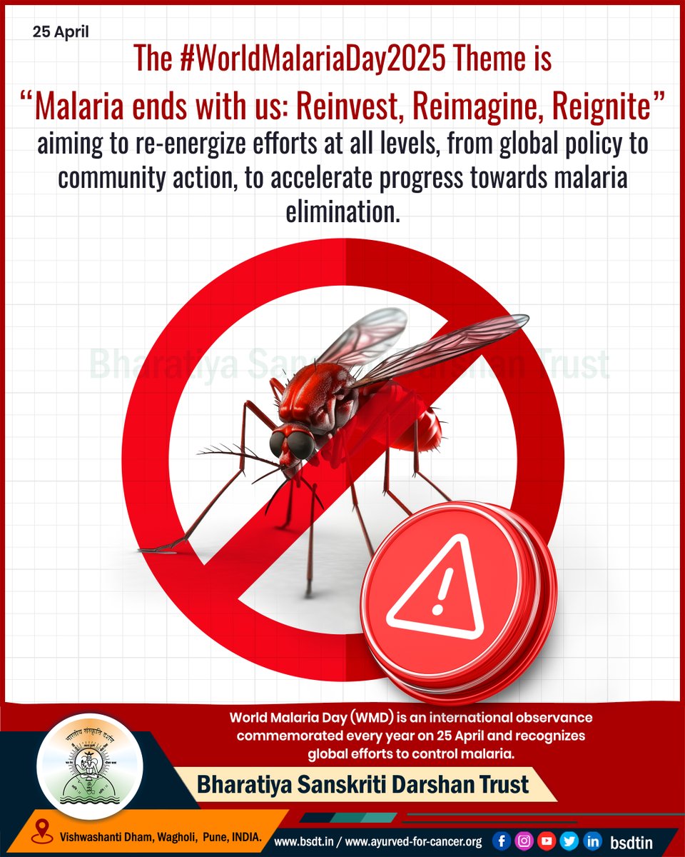 BsdtIn's tweet photo. The #WorldMalariaDay 2025 Theme is
“Malaria ends with us: Reinvest, Reimagine, Reignite”,
aiming to re-energize efforts at all levels, from global policy to community action, to accelerate progress towards #malaria elimination.
#Ayurveda #BSDT #BharatiyaSanskritiDarshanTrust https://t.co/KR6kcAXLAq