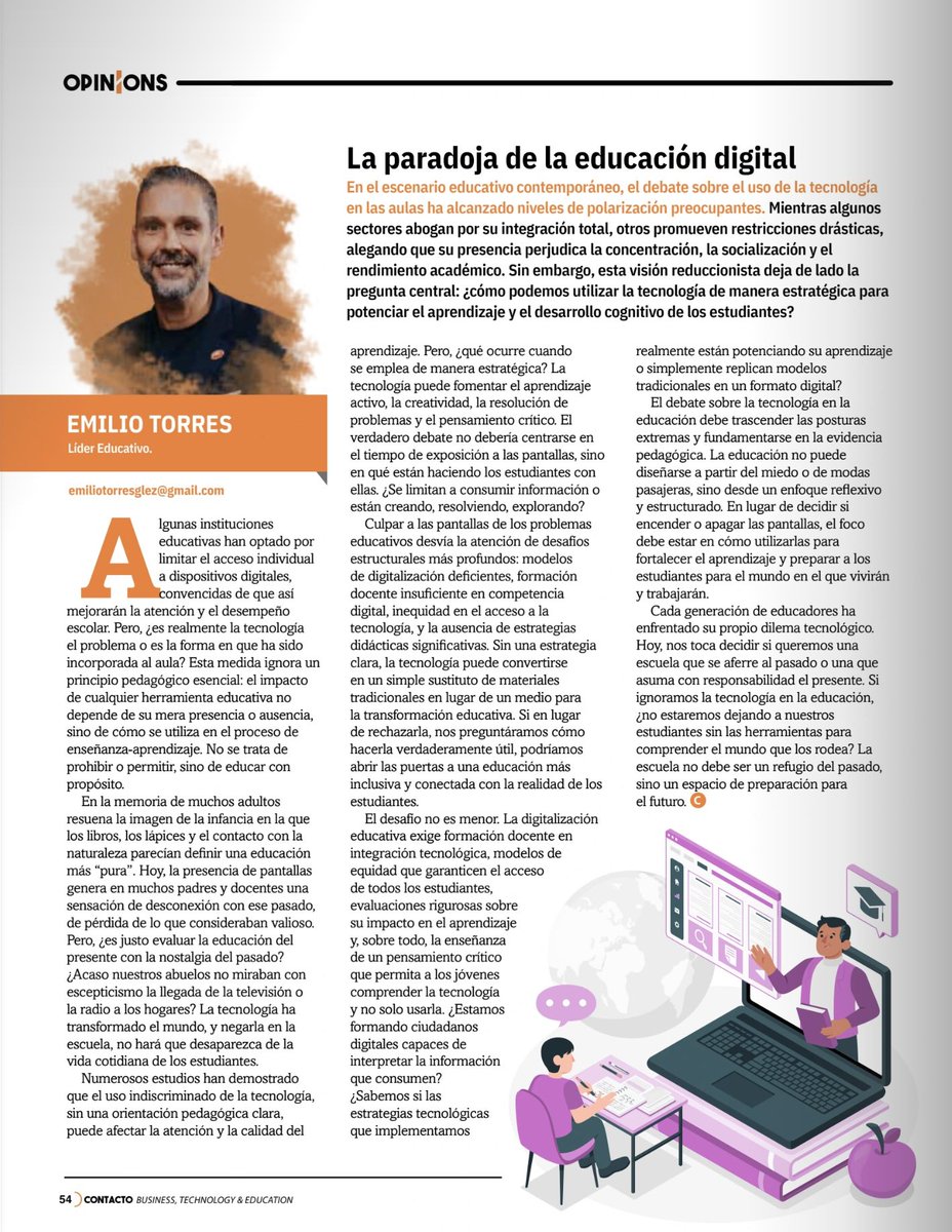 Educar en tiempos donde la tecnología no es una optativa, no es una asignatura, no es opcional, no se debería prohibir,…