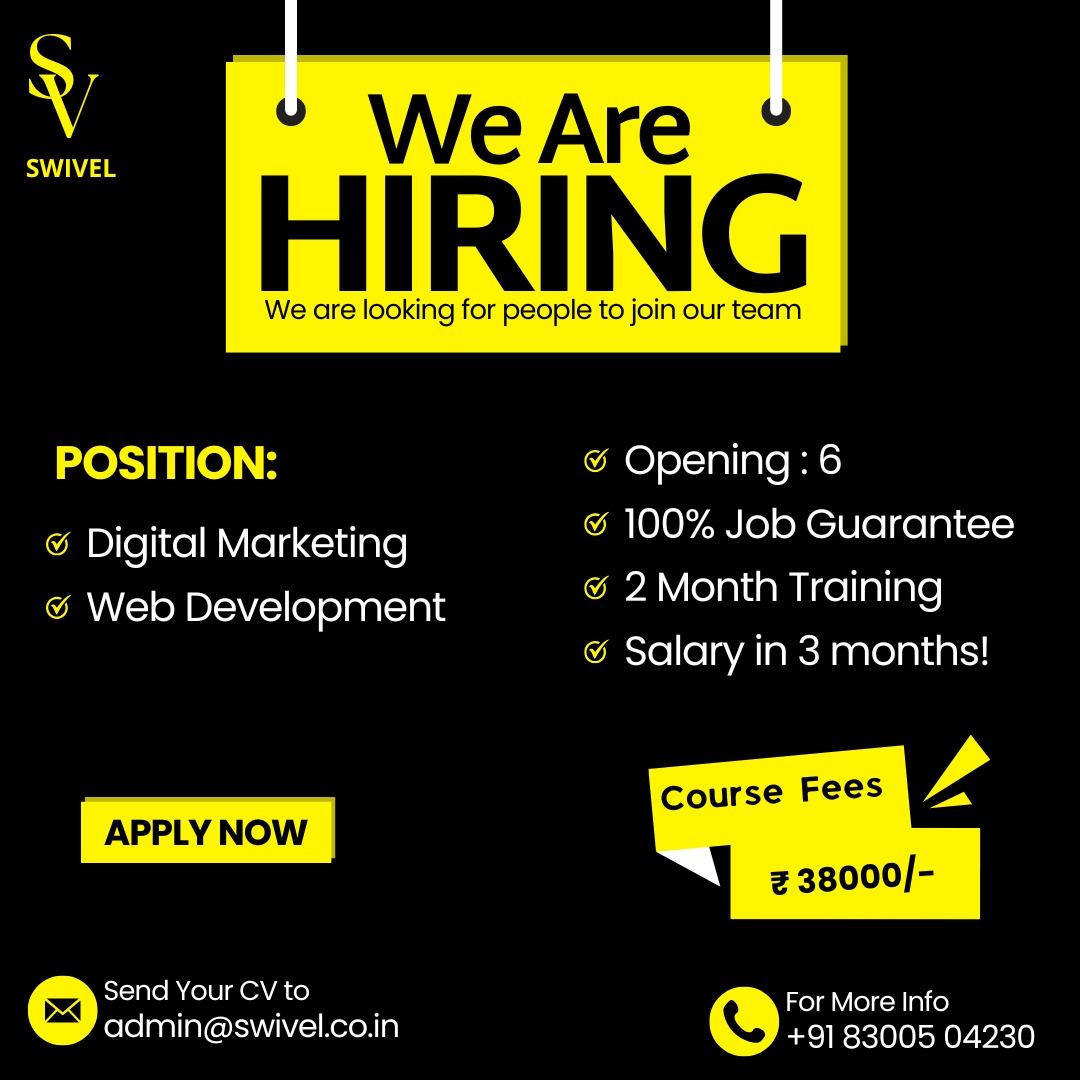 Swivel_Training's tweet photo. 📢 We’re Hiring!

Join Digital Marketing &amp; Web Development!
✅ 6 Positions
✅ 100% Job Guarantee
✅ 2-Month Training
💰 Fee: ₹38,000

Apply: https://t.co/SWXfamKmua
📩 admin@swivel.co.in | 📞 +91 83005 04230

#JobAlert #DigitalMarketing #WebDev #Theni #Swivel #Swivechennai https://t.co/CYDLSNG8Lp