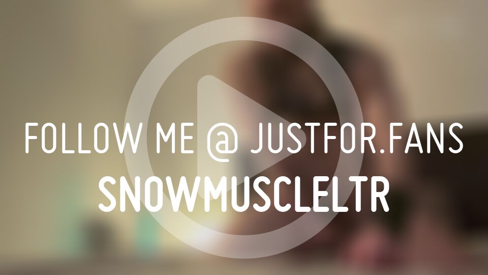 ...

See this and more at:
justfor.fans/Snowmuscleltr?…