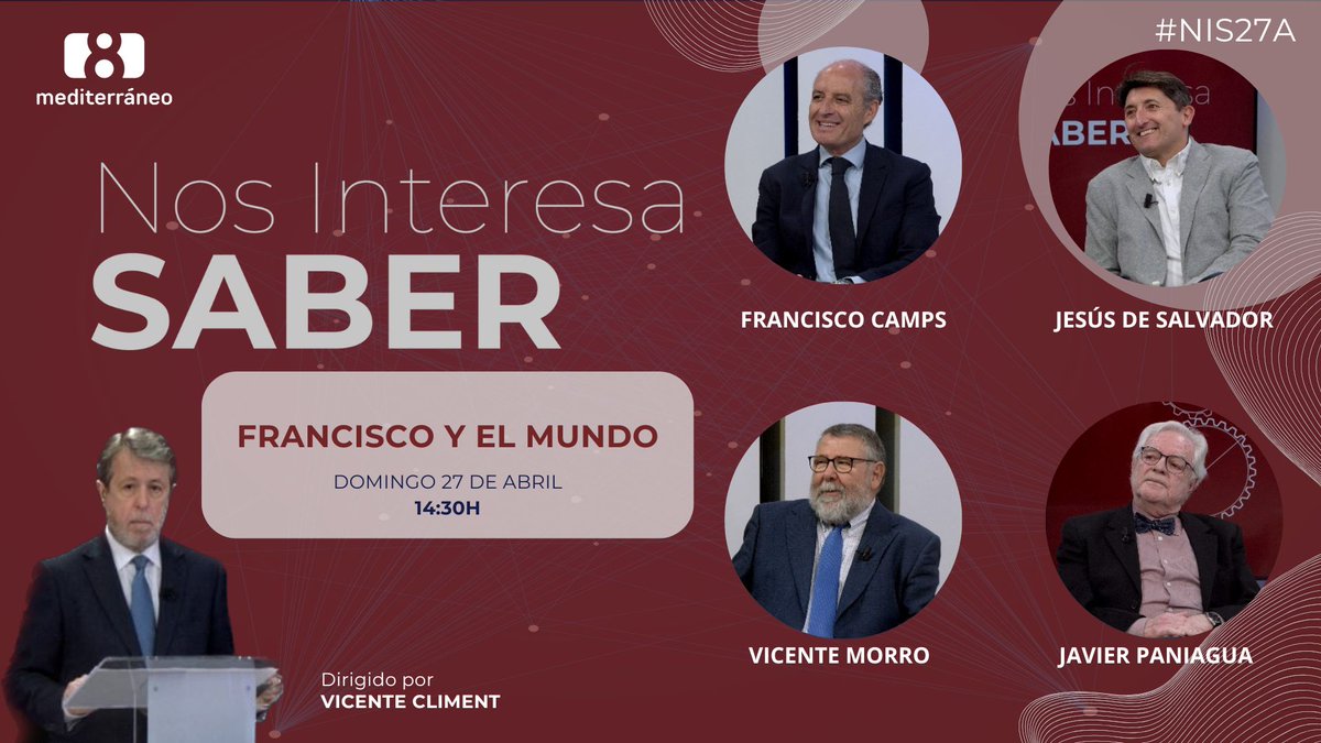 El domingo 27 de abril, a las 14:30h, en #NosInteresaSaber: Francisco y el mundo. <a href="/vtecliment/">Vicent(e) Climent</a> hablará del tema con:

🔹 <a href="/PacoCamps_/">Paco Camps</a>
🔹 <a href="/jesusdesalvador/">Jesús de Salvador</a> 
🔹 <a href="/VICENTEMORRO/">Vicente Morro López</a>
🔹 Javier Paniagua