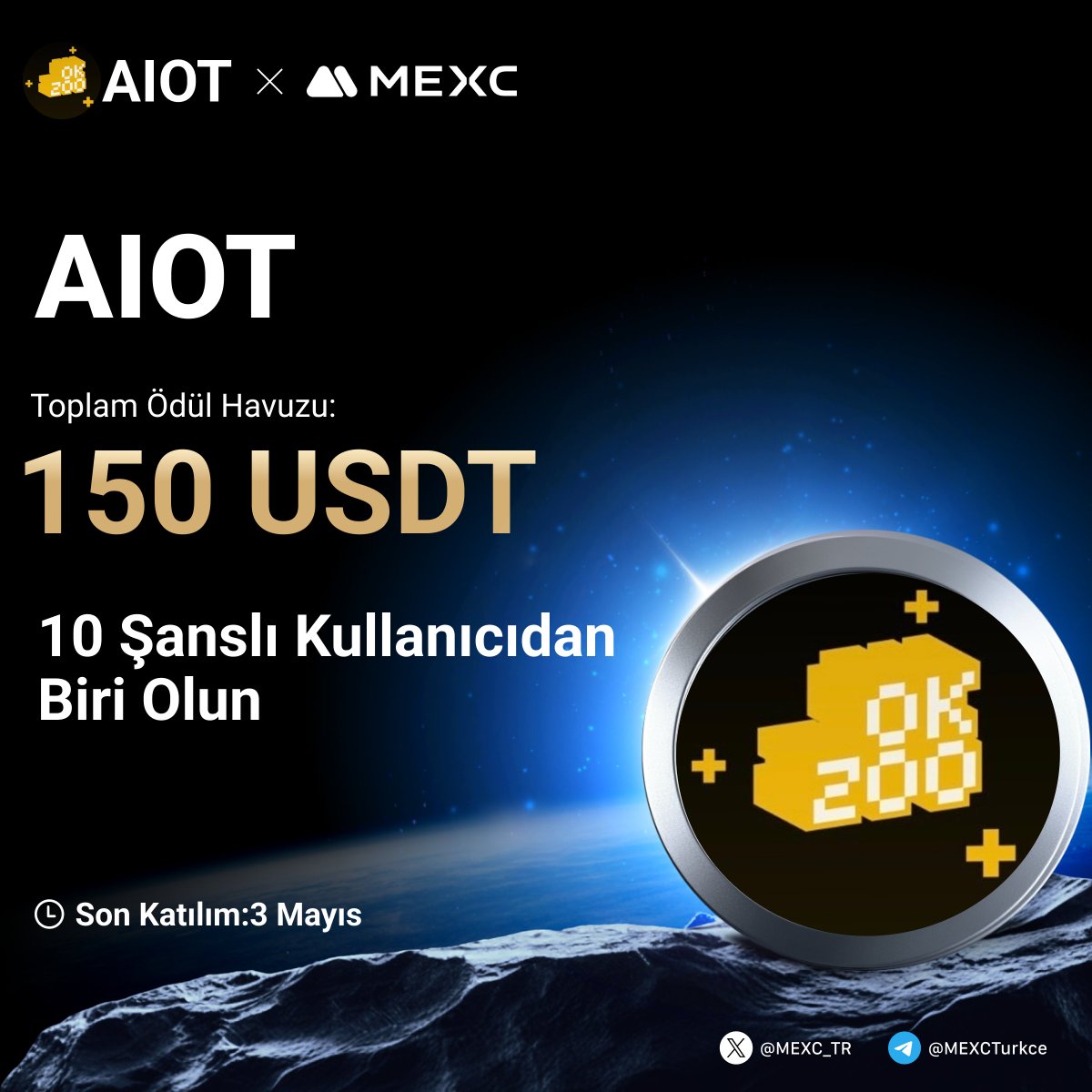 🎉  $AIOT'nin #MEXC'de Listelenmesini Kutluyoruz!

🤩 1.200.000 $AIOT ve 50.000 $USDT Ödül Havuzuna Ek Olarak Tam 150 $USDT den Payınızı Kazanmak İçin Yapmanız Gerekenler;

🔹Takip Edin:<a href="/MEXC_TR/">EDIS</a>
🔹Formu Doldurun;mexctr.info/3EHbyWj
🔹Bu gönderiyi beğenin ve RT yapın 

⏰Son