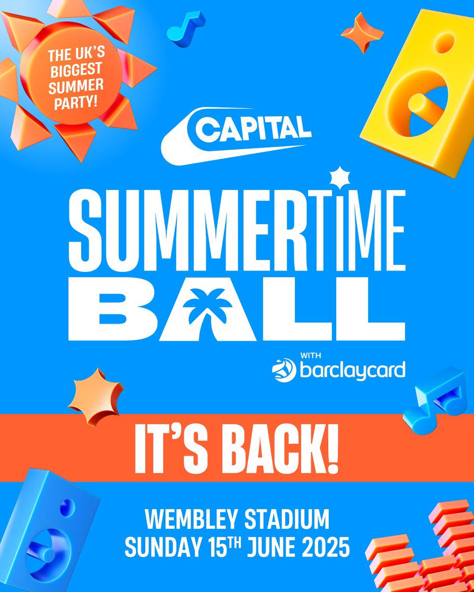 SUMMERTIME BALL IS BACK!  ☀️ 📍📍Wembley Stadium 
🗓️Sunday June 15, 2025  
🎉 the UK’s BIGGEST summer party!
📻 Listen to Capital Breakfast on <a href="/globalplayer/">Global Player</a> from 7am on Monday for the first names to be announced! #CapitalSTB 👀