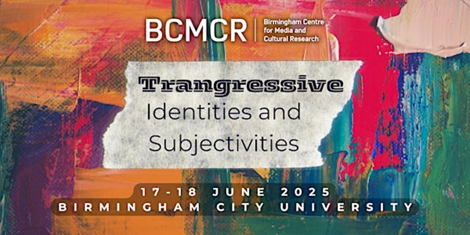 Panayiota Tsatsou (@panaytsatsou) on Twitter photo 🚀 BCMCR 2025 Conference: "Transgressive Identities and Subjectivities"🎭
📅 Dates: 17–18 June 2025
📍 Venue: Birmingham City University (& online)
🎟 Fees: £15 online; £15/£30 in-person (incl. lunch).
📌 Register at eventbrite.co.uk/e/transgressiv…
<a href="/bcmcr_bcu/">BCMCR</a> <a href="/BCUPressOffice/">Birmingham City University Press Office</a> <a href="/LHC4MD/">Sir Lenny Henry Centre for Media Diversity</a> 🚀 BCMCR 2025 Conference: "Transgressive Identities and Subjectivities"🎭
📅 Dates: 17–18 June 2025
📍 Venue: Birmingham City University (& online)
🎟 Fees: £15 online; £15/£30 in-person (incl. lunch).
📌 Register at eventbrite.co.uk/e/transgressiv…
<a href="/bcmcr_bcu/">BCMCR</a> <a href="/BCUPressOffice/">Birmingham City University Press Office</a> <a href="/LHC4MD/">Sir Lenny Henry Centre for Media Diversity</a>