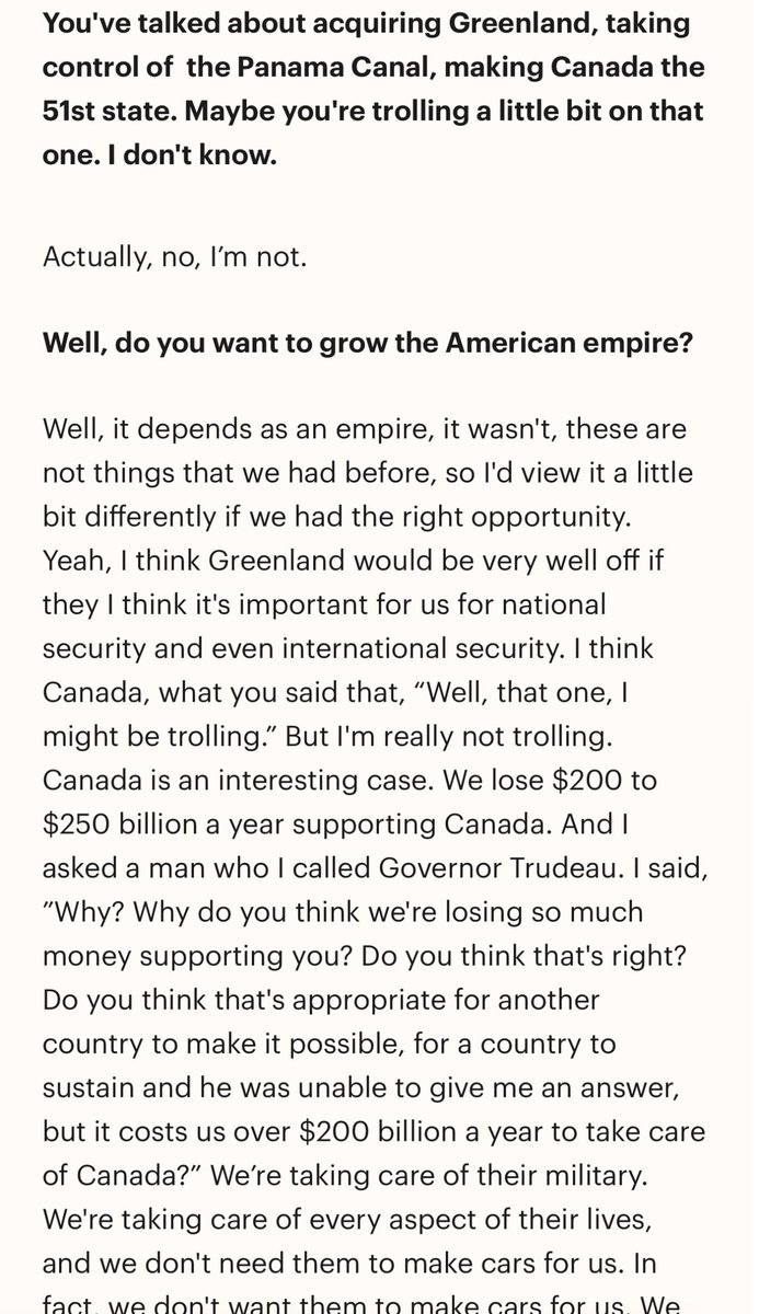 Time magazine to Trump: Maybe you’re trolling a bit on expanding the U.S. empire to Canada, Panama, Greenland. 

Trump:  No I’m not. 

time.com/7280114/donald…