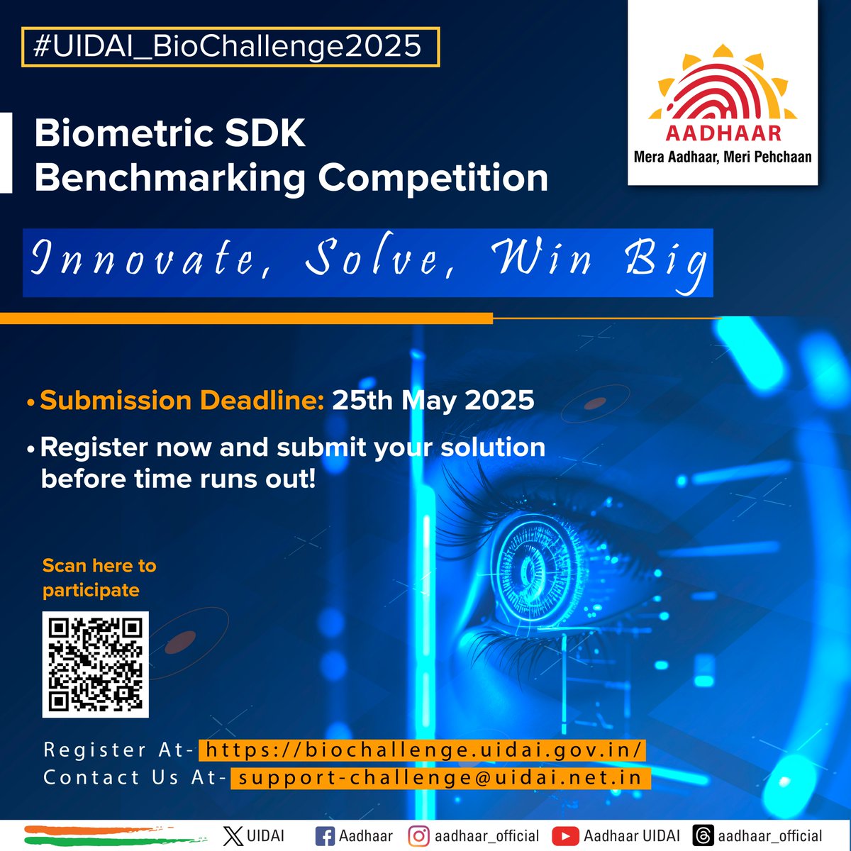 UIDAI's tweet image. #UIDAI_BioChallenge: Let’s innovate, solve &amp;amp; win big!  
Showcase your skills in the UIDAI’s Biometric SDK Benchmarking Competition! Register now and submit your innovative solutions before time runs out!

Submission Deadline: May 25, 2025

To register, visit:…