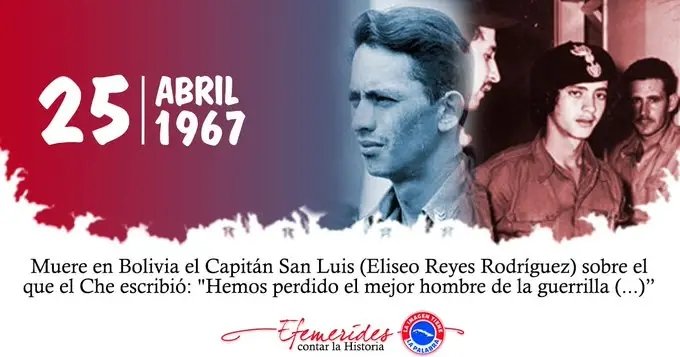 Brbara169129's tweet photo. Eliseo Reyes, el "Capitán San Luis". En cumplimiento de la misión internacionalista en la guerrilla del #Che en Bolivia, cae en combate el 25 de abril de 1967. 
 #CubaViveEnSuHistoria #CubaPorLaVida #UnidosXCuba #CubaVencerá
#PorLasTunasLaVictoria https://t.co/vhq1zhlgtG